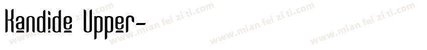Kandide Upper字体转换
